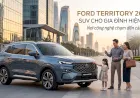 Ford Territory 2026: Chiếc SUV Cho Gia Đình Hiện Đại – Nơi Công Nghệ Chạm Đến Cảm Xúc
